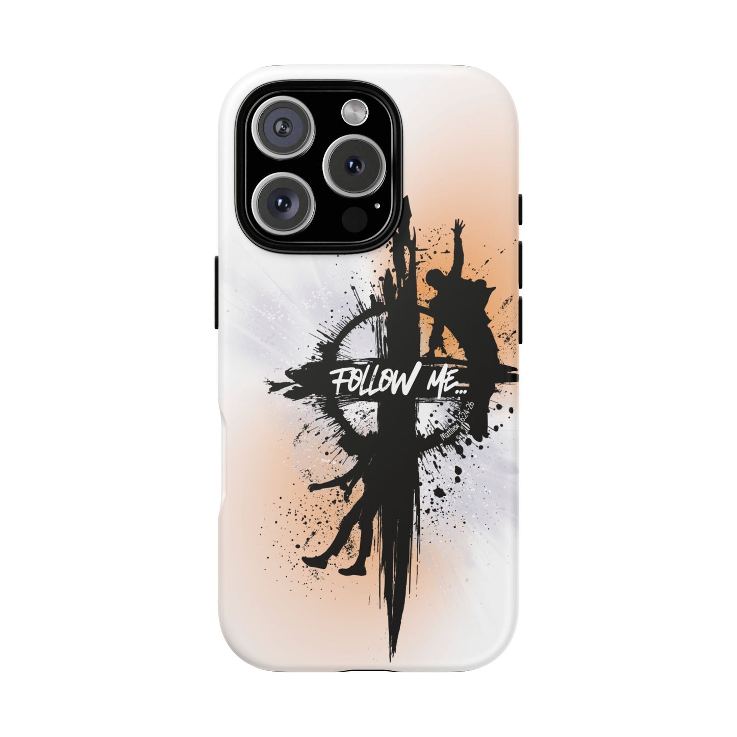 "Follow Me" Matthew 16:24-26, iPhone Cases