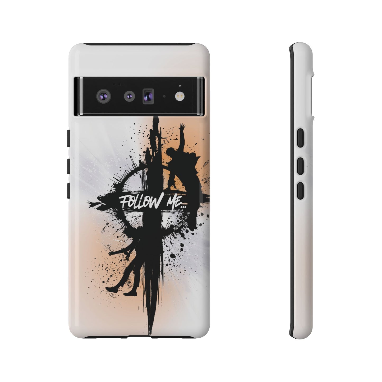"Follow Me" Matthew 16:24-26, Galaxy & Pixel Cases