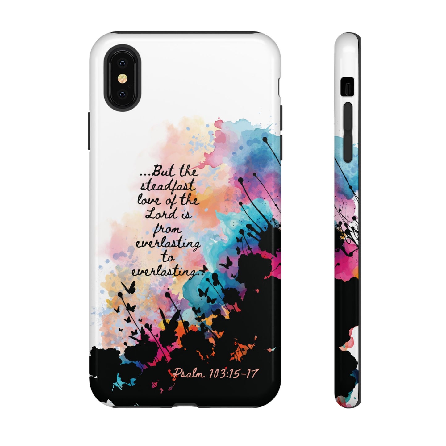 "Everlasting to Everlasting" Psalm 103:15–17, iPhone case