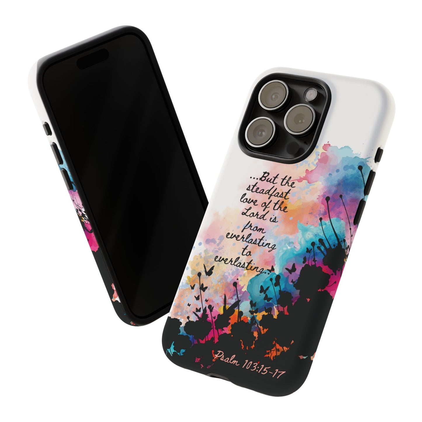 "Everlasting to Everlasting" Psalm 103:15–17, iPhone case