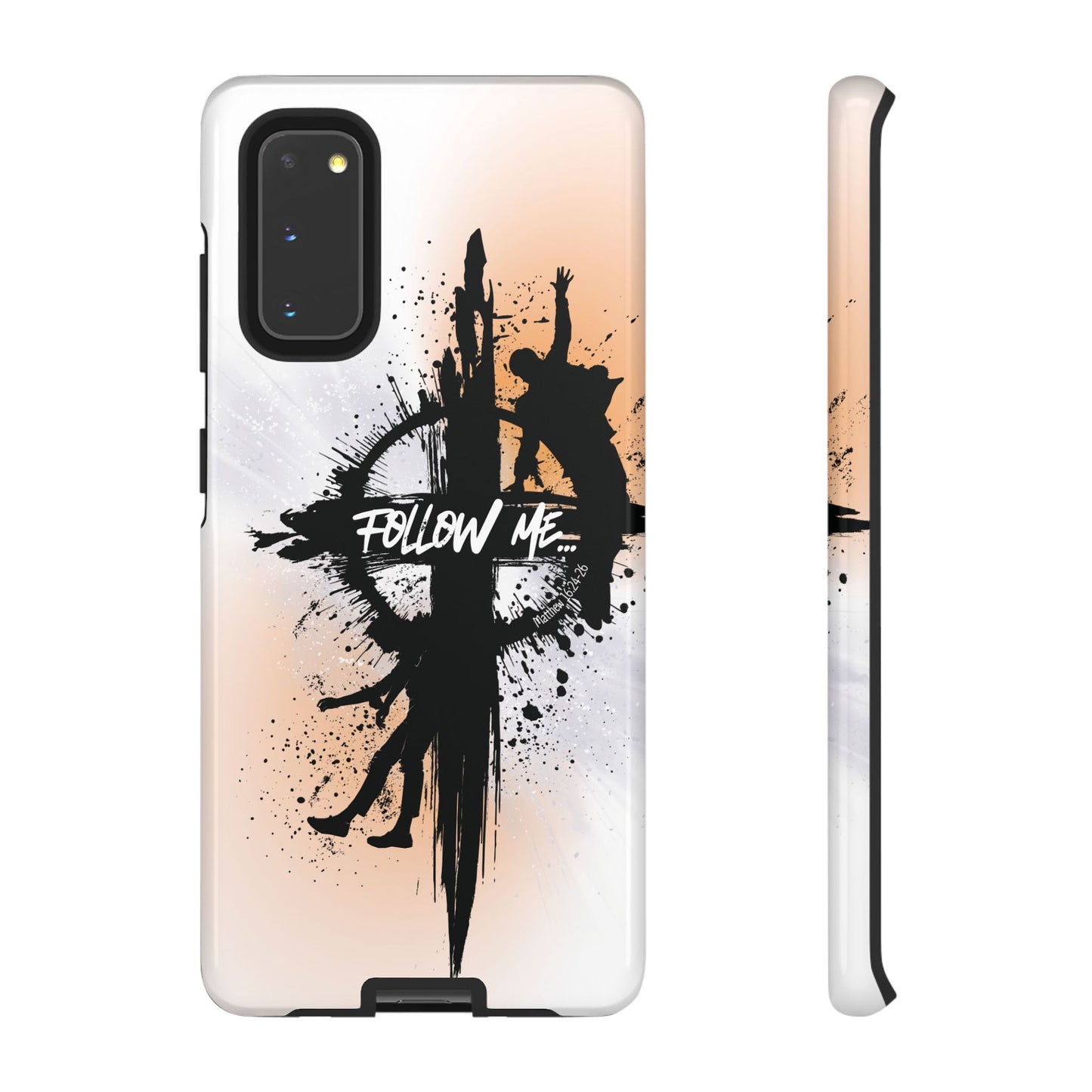 "Follow Me" Matthew 16:24-26, Galaxy & Pixel Cases