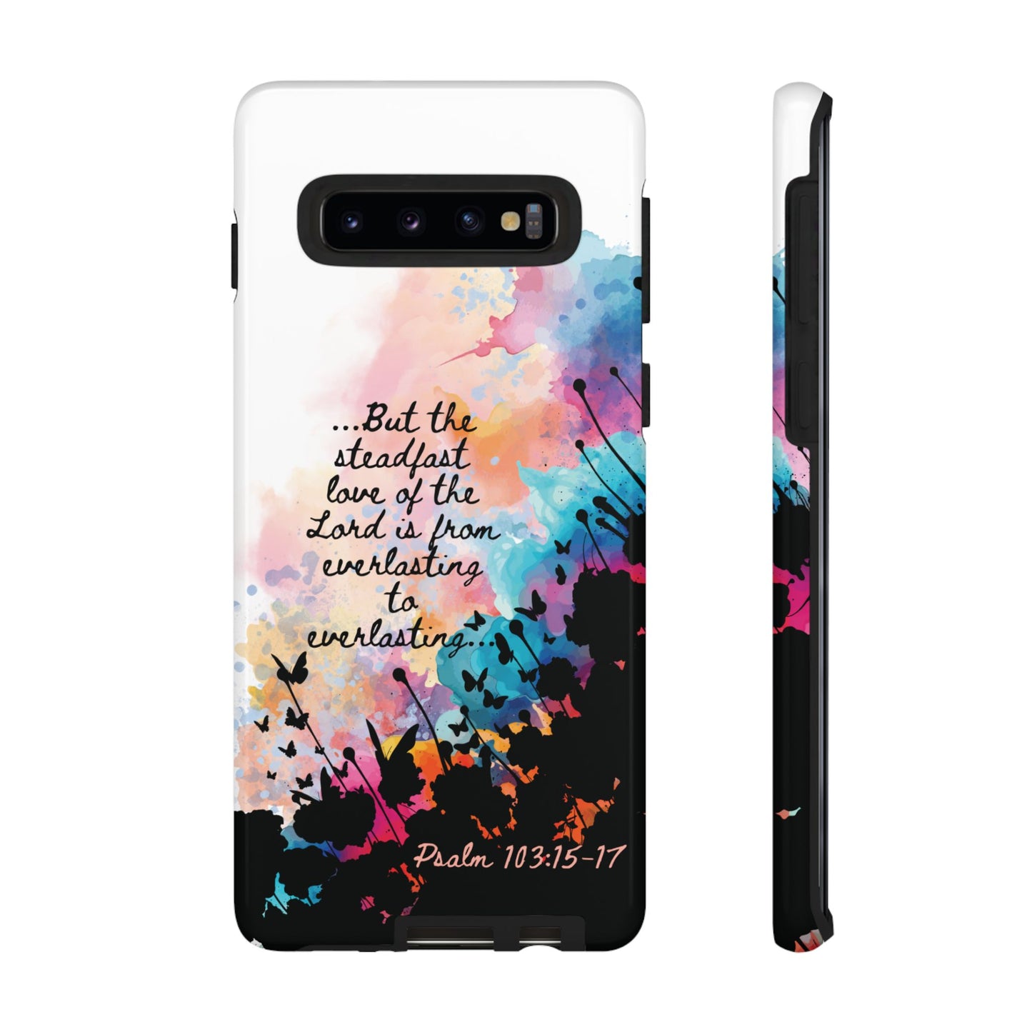 "Everlasting to Everlasting" Psalm 103:15–17, Galaxy & Pixel Cases