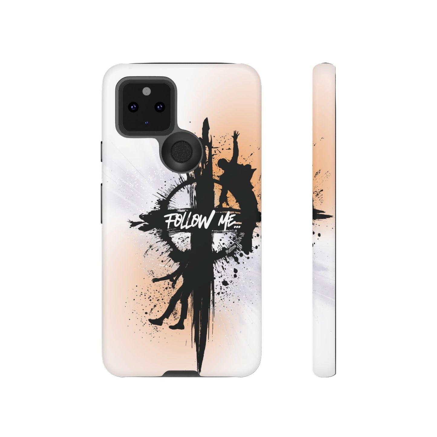 "Follow Me" Matthew 16:24-26, Galaxy & Pixel Cases