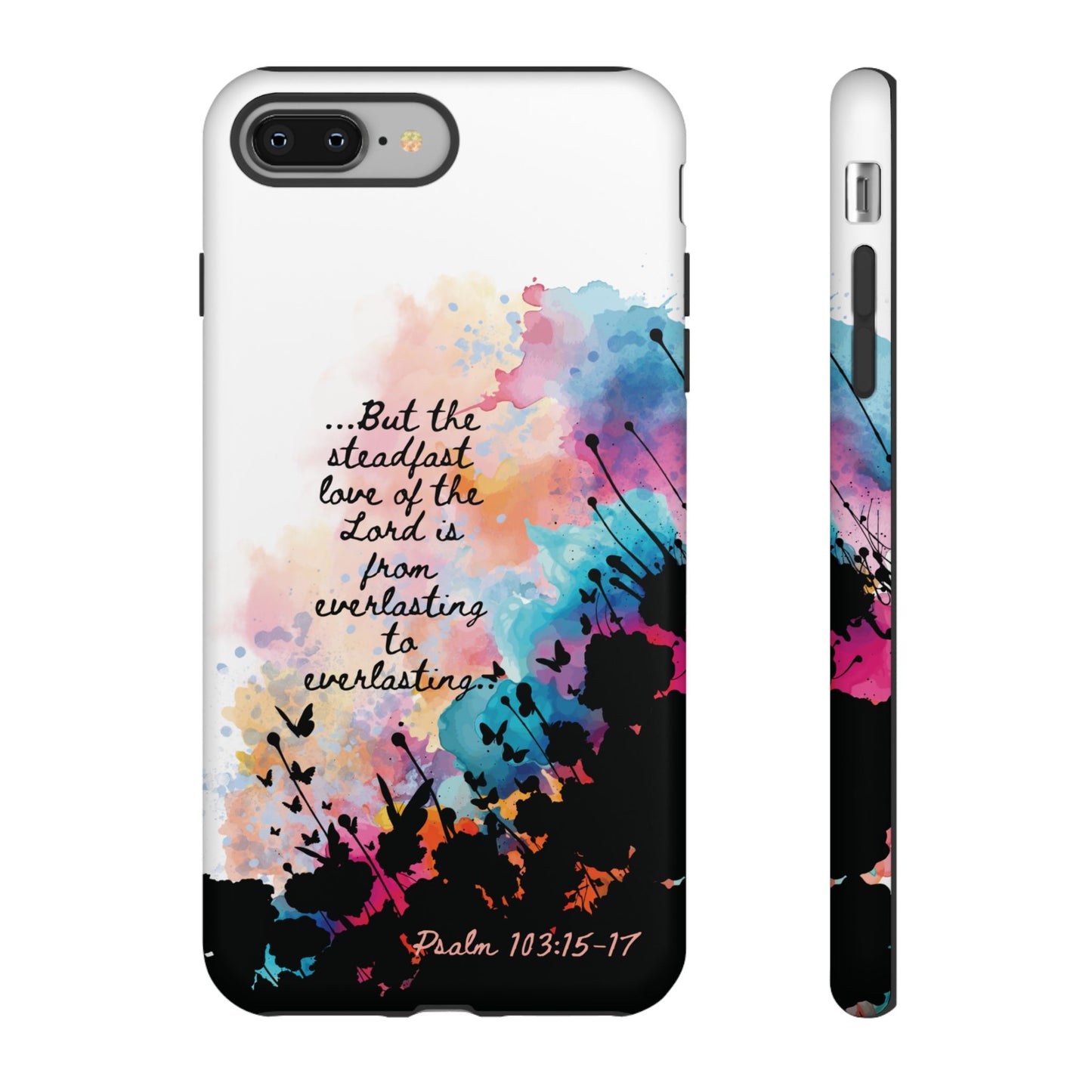 "Everlasting to Everlasting" Psalm 103:15–17, iPhone case