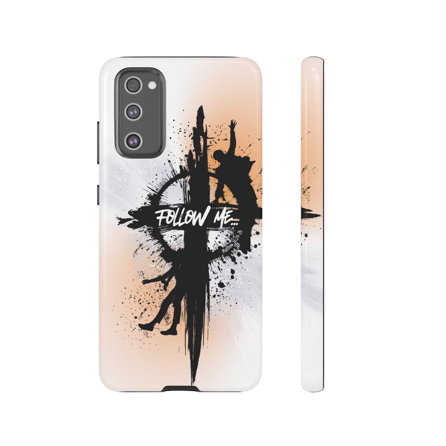 "Follow Me" Matthew 16:24-26, Galaxy & Pixel Cases