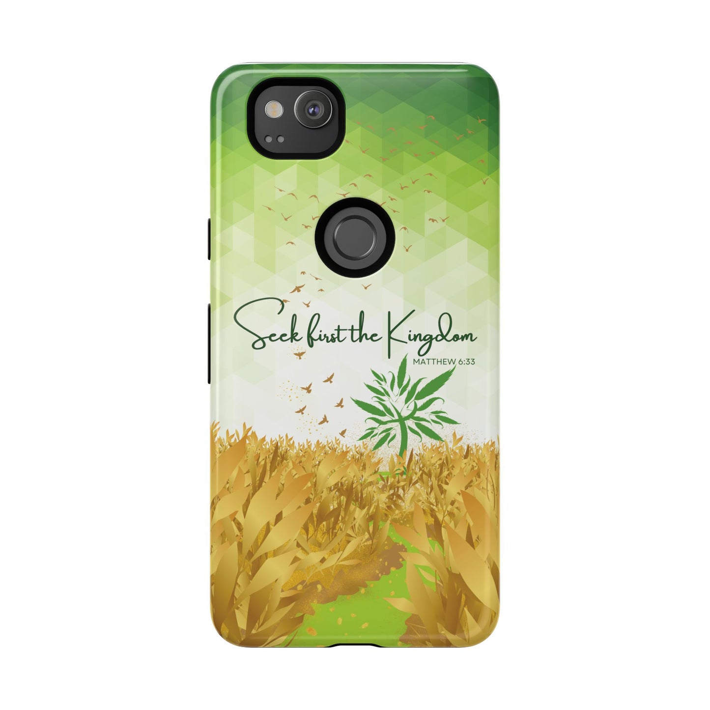 'Seek first the Kingdom' Pixel & Samsung Cases