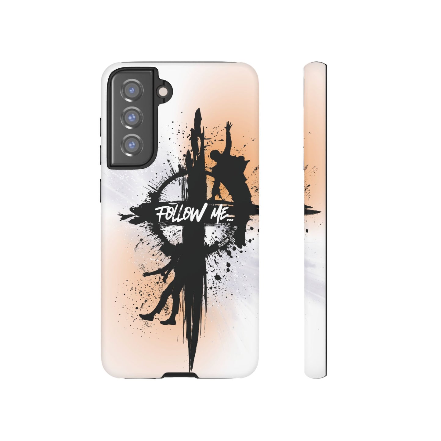 "Follow Me" Matthew 16:24-26, Galaxy & Pixel Cases