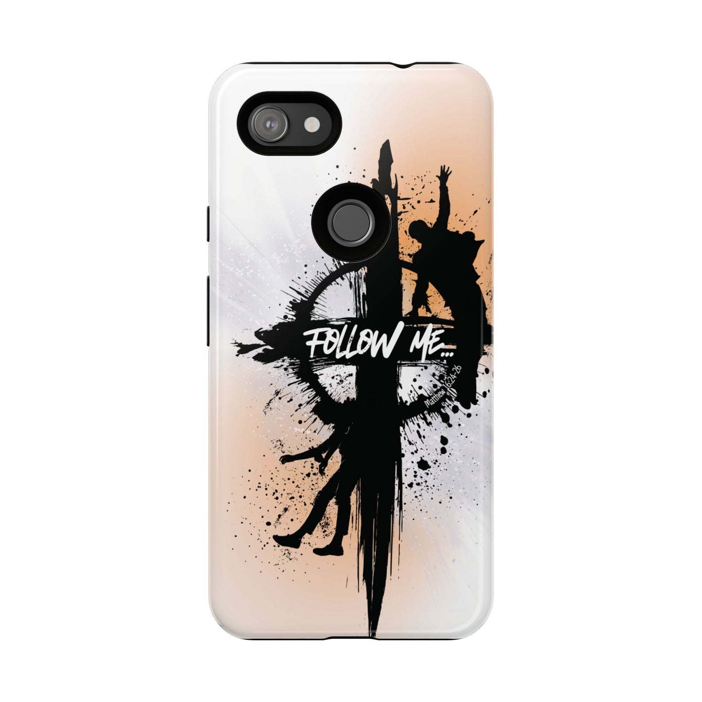 "Follow Me" Matthew 16:24-26, Galaxy & Pixel Cases