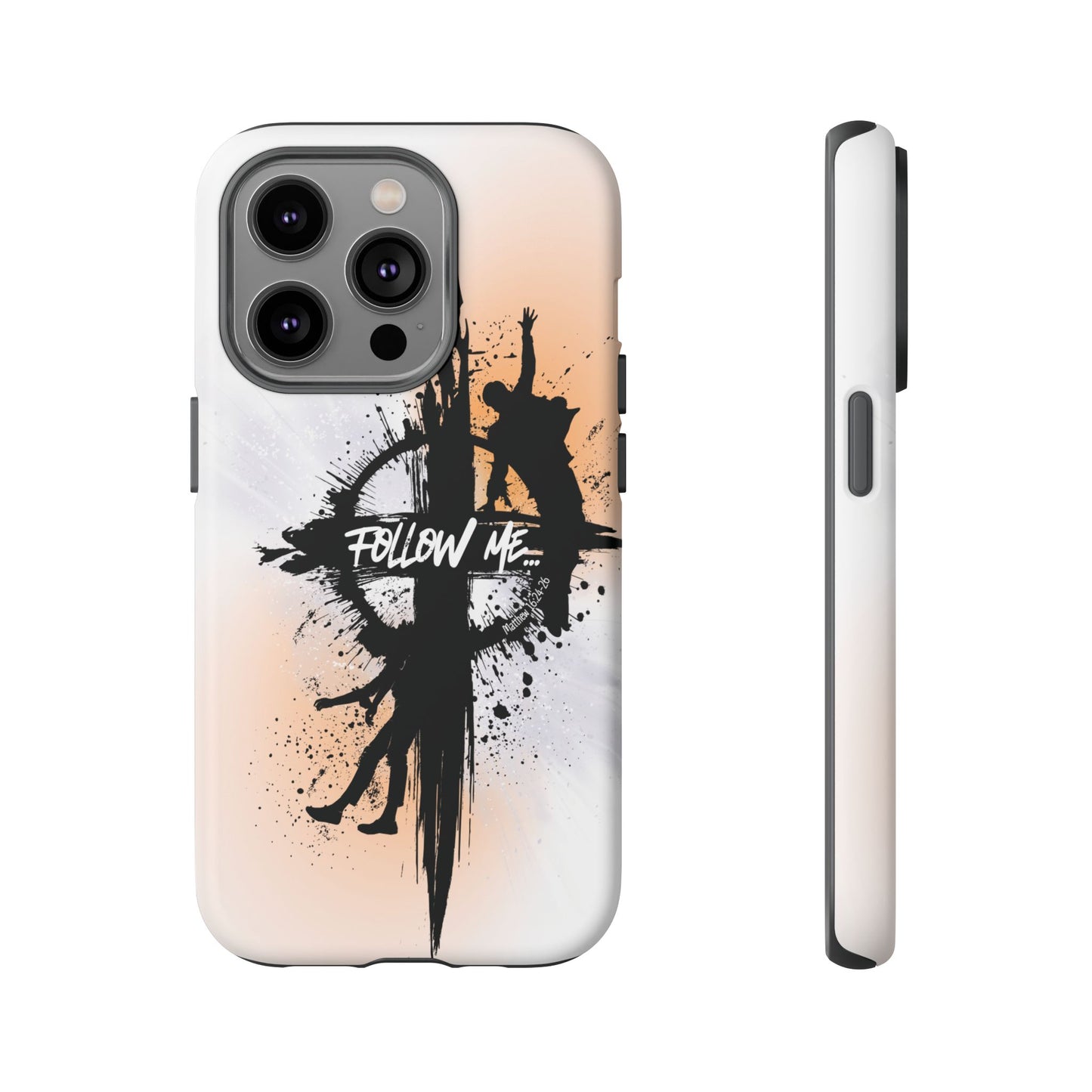 "Follow Me" Matthew 16:24-26, iPhone Cases