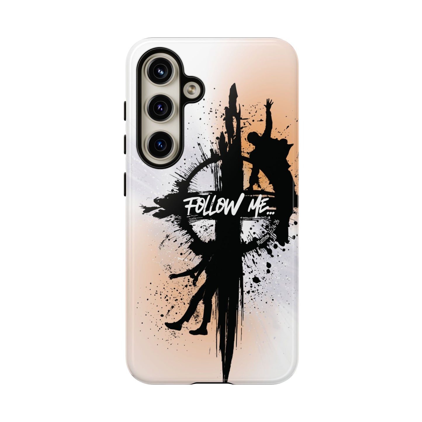 "Follow Me" Matthew 16:24-26, Galaxy & Pixel Cases