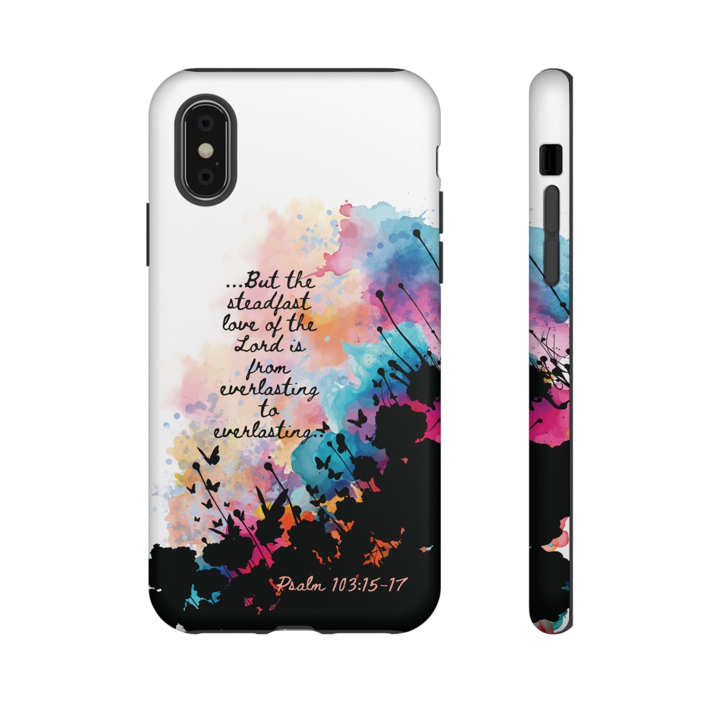"Everlasting to Everlasting" Psalm 103:15–17, iPhone case