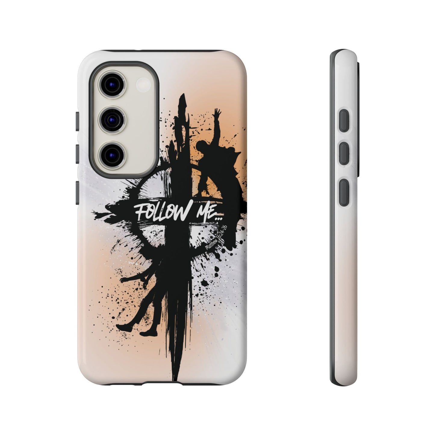 "Follow Me" Matthew 16:24-26, Galaxy & Pixel Cases