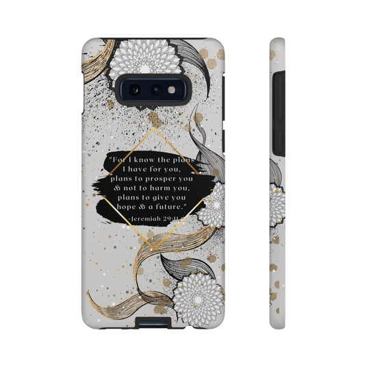 'God Knows the Plans He Has for You' Pixel & Samsung Cases