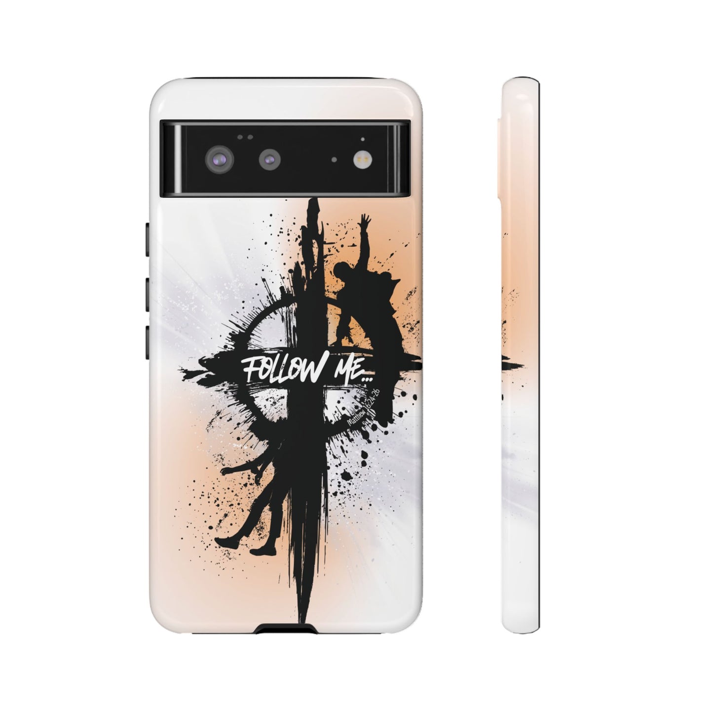 "Follow Me" Matthew 16:24-26, Galaxy & Pixel Cases