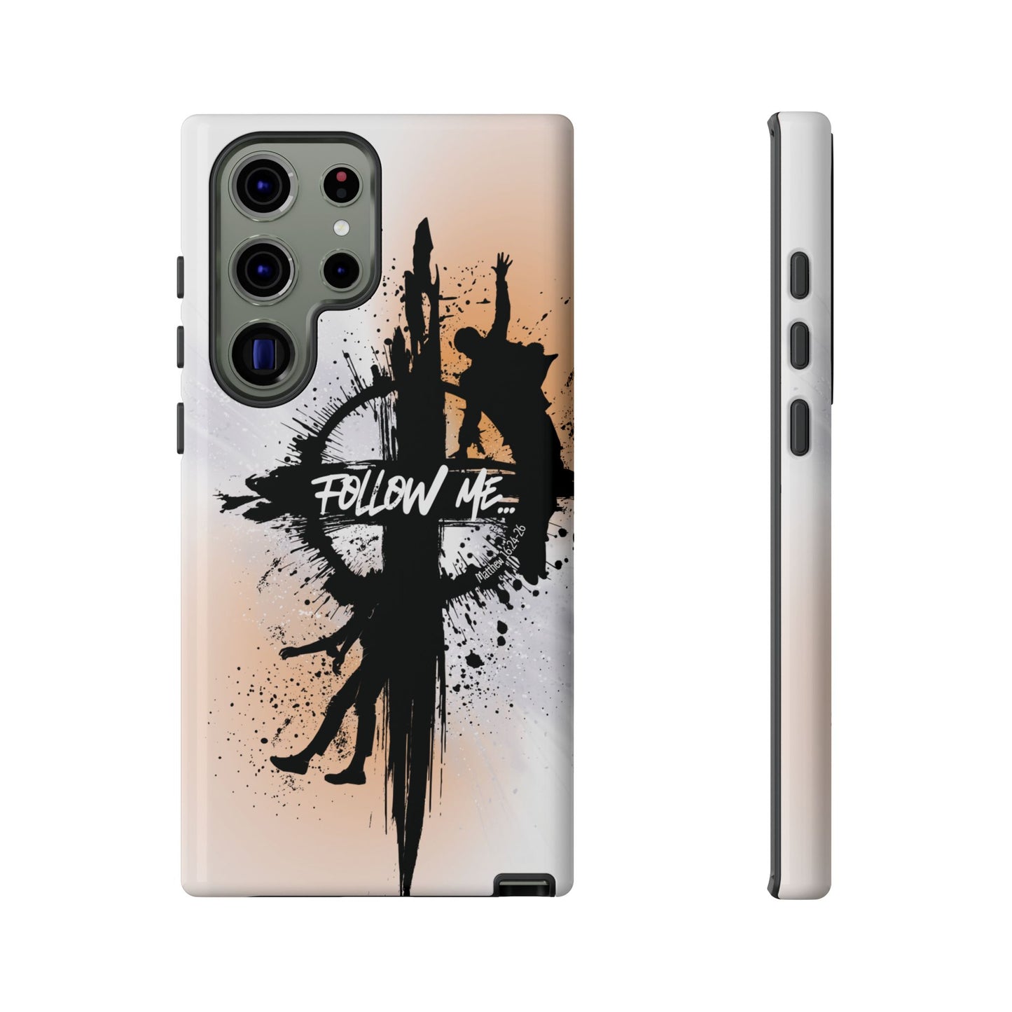 "Follow Me" Matthew 16:24-26, Galaxy & Pixel Cases