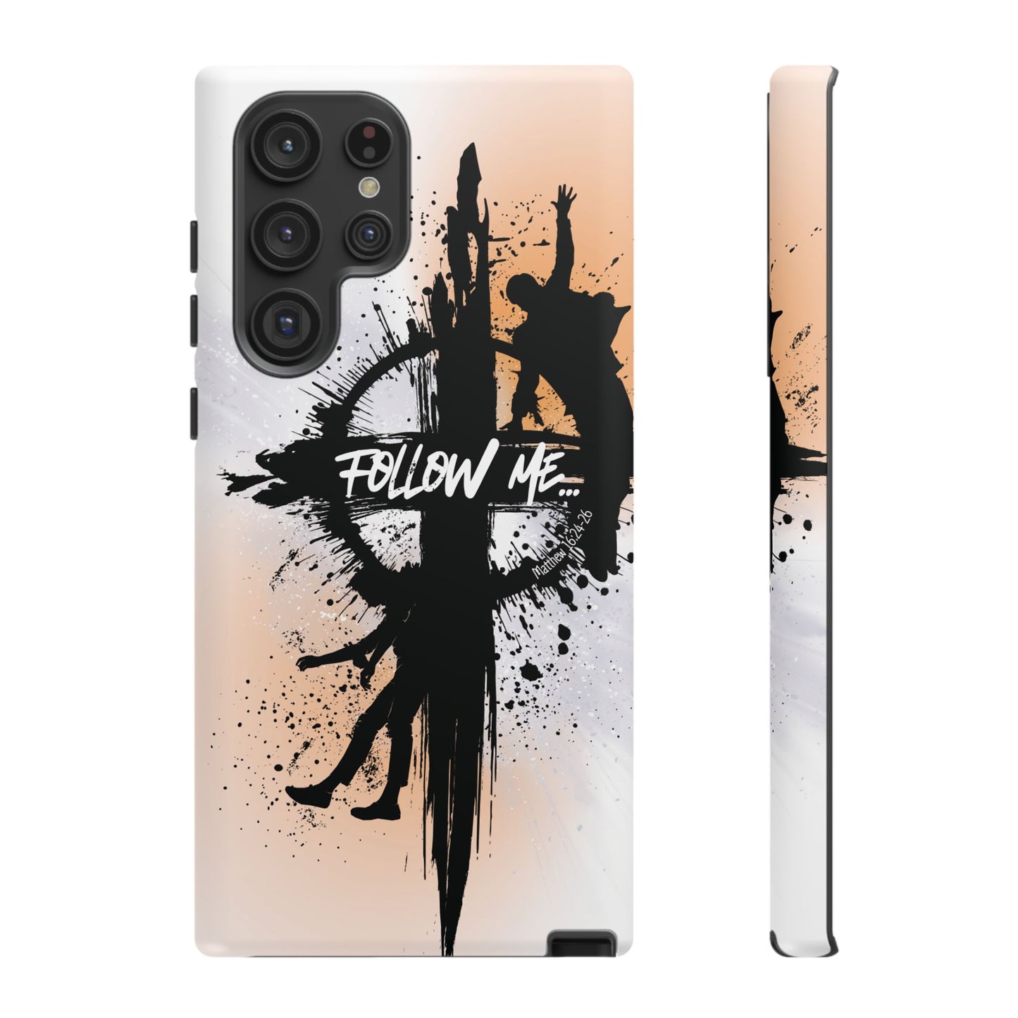 "Follow Me" Matthew 16:24-26, Galaxy & Pixel Cases
