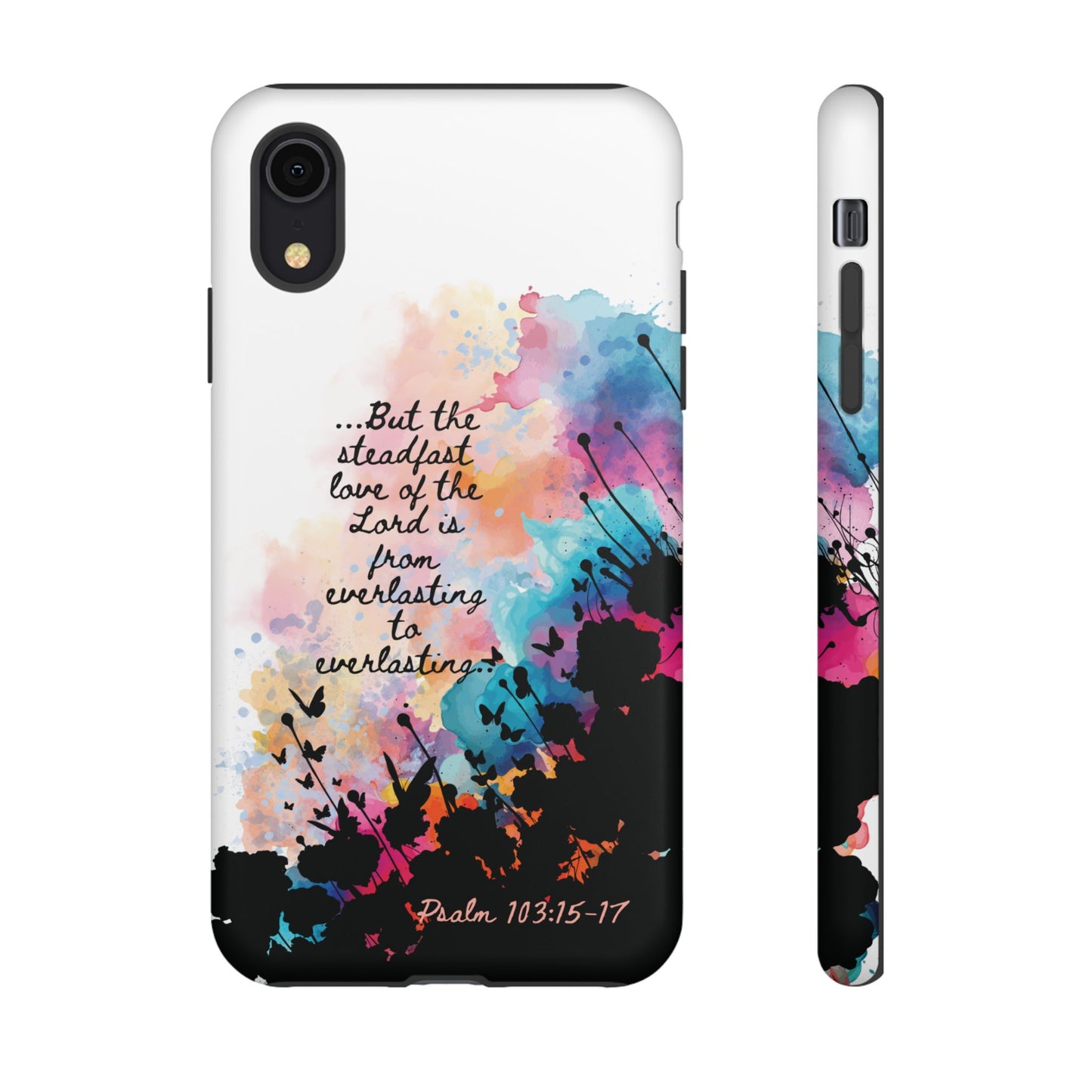 "Everlasting to Everlasting" Psalm 103:15–17, iPhone case
