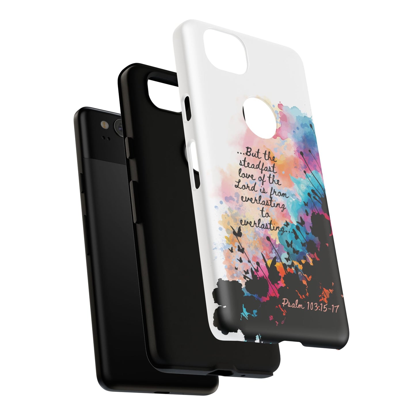 "Everlasting to Everlasting" Psalm 103:15–17, Galaxy & Pixel Cases