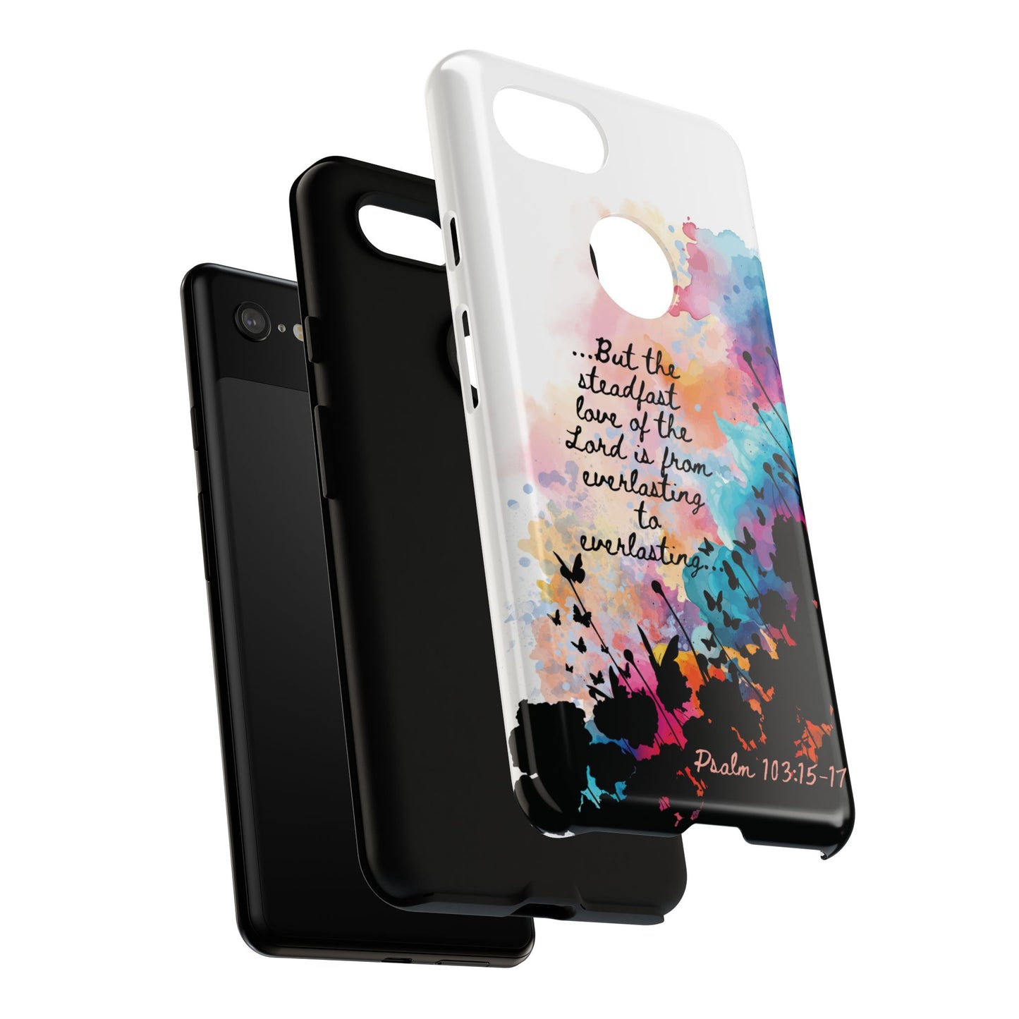 "Everlasting to Everlasting" Psalm 103:15–17, Galaxy & Pixel Cases