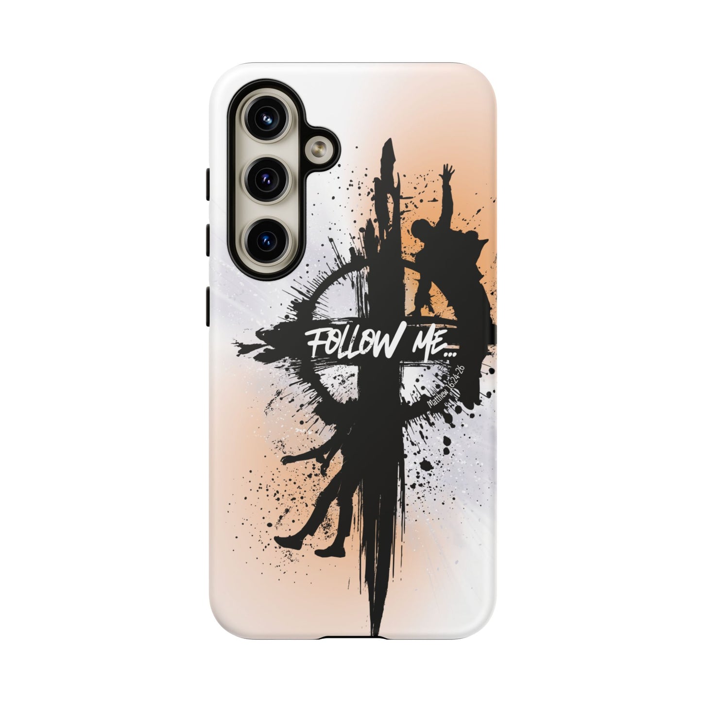 "Follow Me" Matthew 16:24-26, Galaxy & Pixel Cases