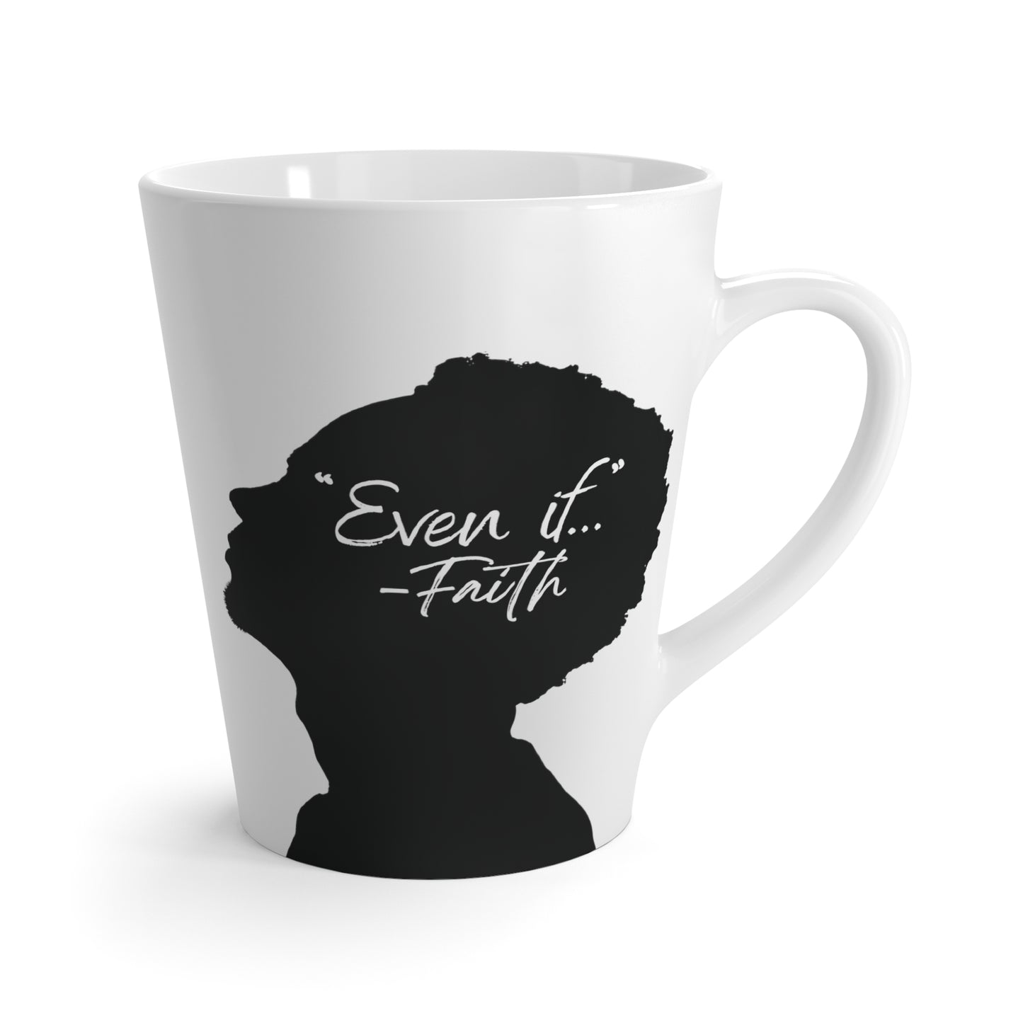 'What if / Even if' Faith Coffee Mug: Man with Short Hair 1 Even if Front View, No Background