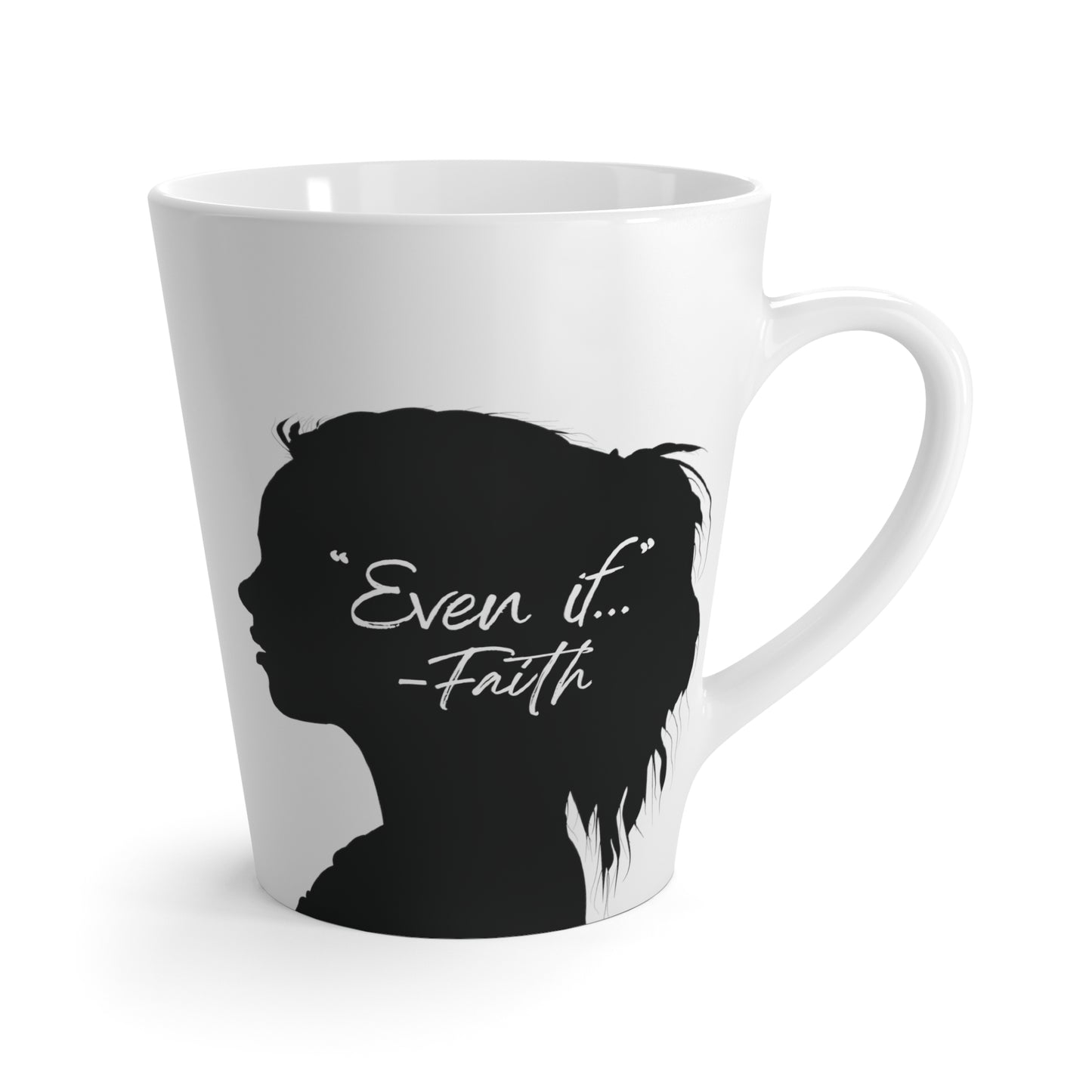 'What if / Even if' Faith Coffee Mug: Woman with Long Hair 3 Even if Front View, No Background
