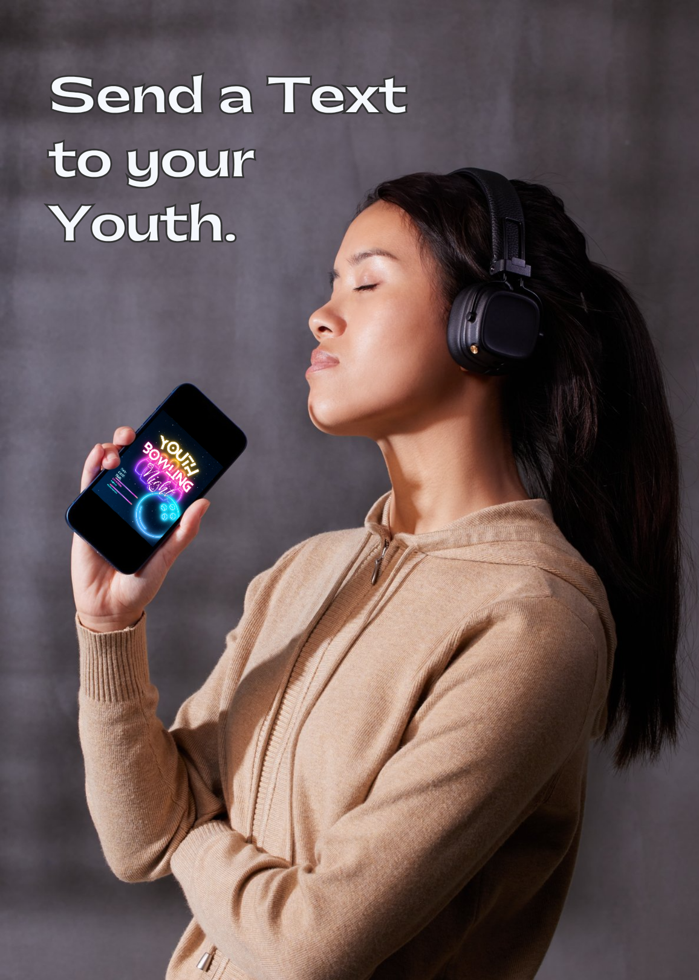 Woman wearing headphones and holding a phone showing "Youth Bowling Night" flyer and the text 'Send a Text to your Youth' above her.