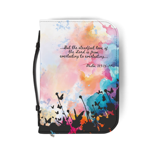 Front of Everlasting to Everlasting Bible Cover with the scriptural reminded from Psalm 103:15–17 that God's Love is everlasting to everlasting.