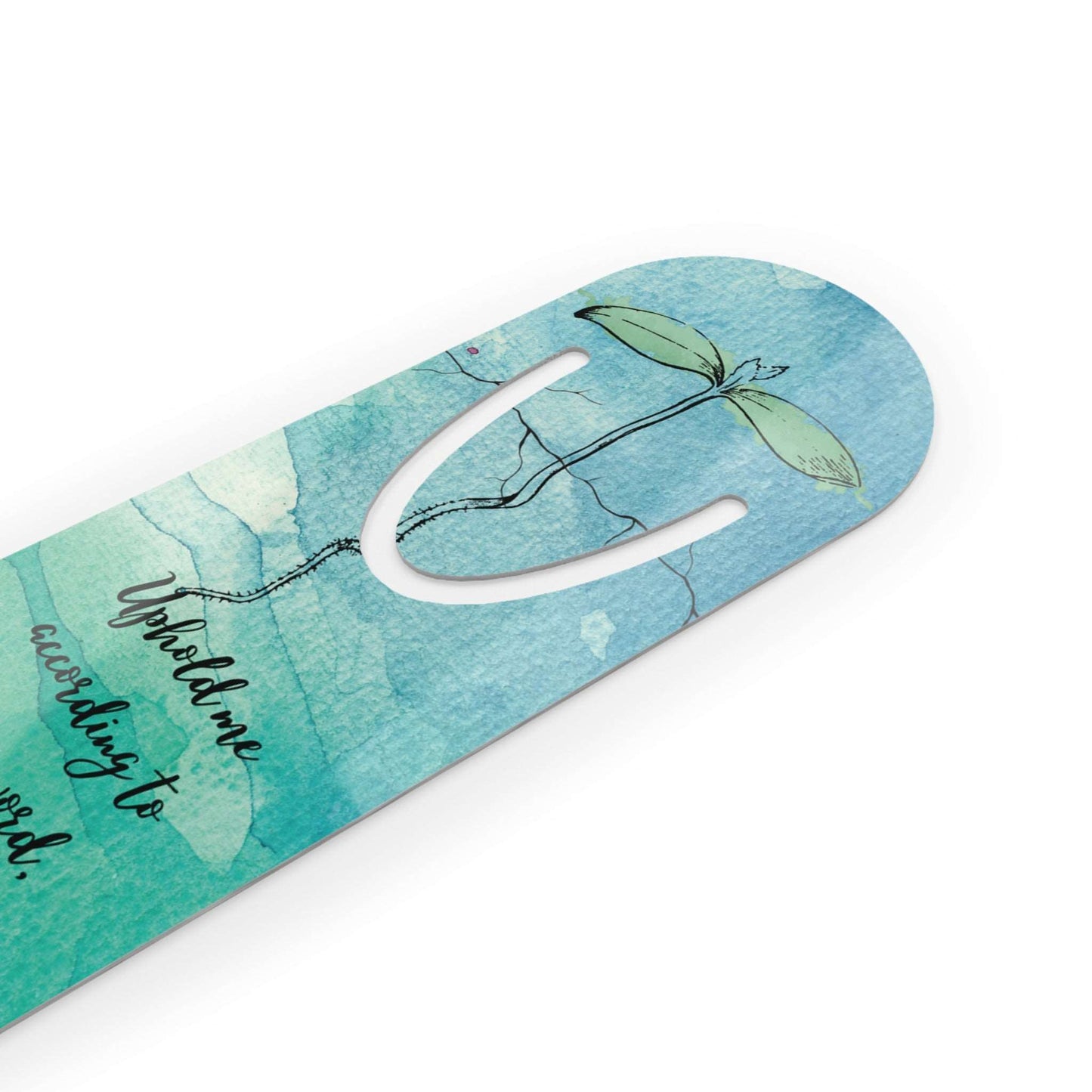 'Uphold me according to Your Word' -Psalm 119:116 Christian Bookmark Front, Slot Close Up