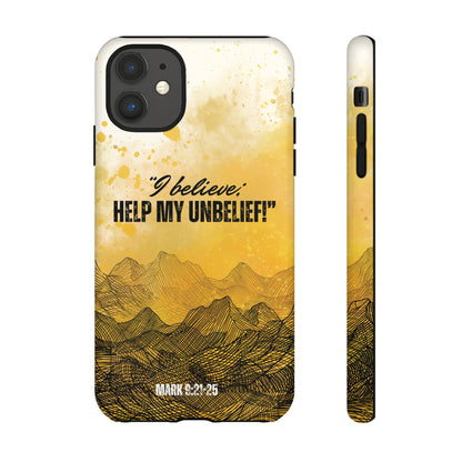 "I Believe, Help my Unbelief!" iPhone Cases