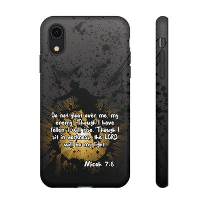 "Don't Gloat Over Me" Micah 7:8, iPhone Cases