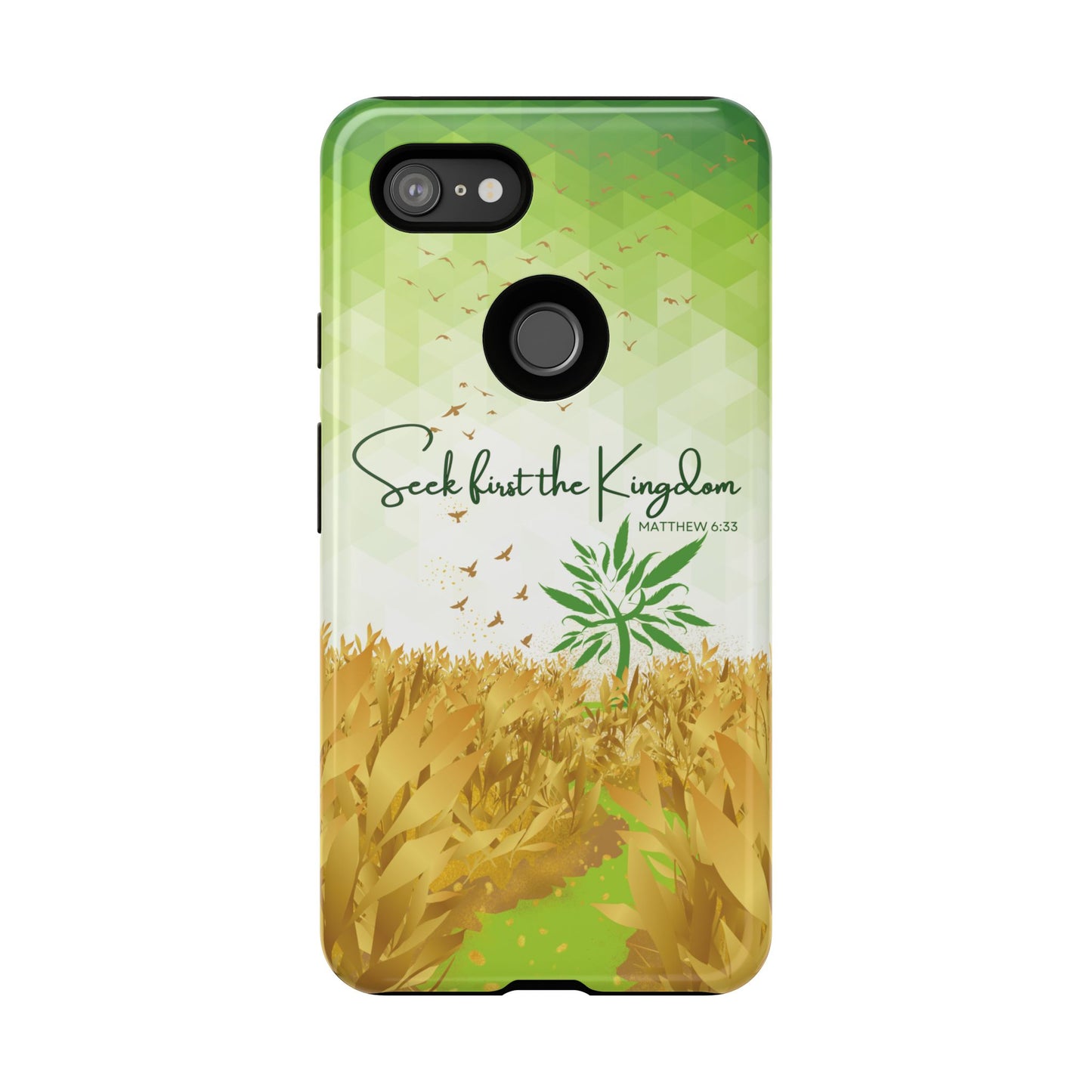 'Seek first the Kingdom' Pixel & Samsung Cases