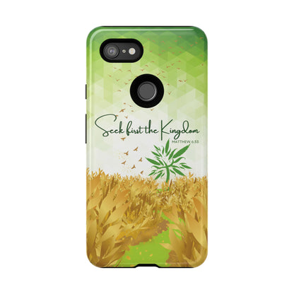'Seek first the Kingdom' Pixel & Samsung Cases