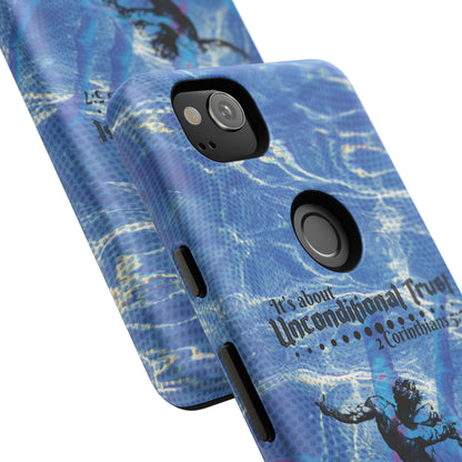 Unconditional Trust Galaxy & Pixel Cases