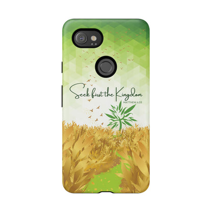 'Seek first the Kingdom' Pixel & Samsung Cases