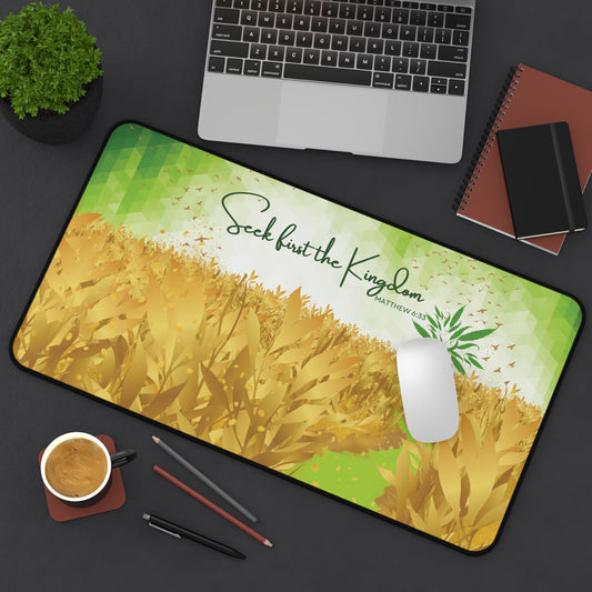 "Seek First the Kingdom" Christian Desk Mat