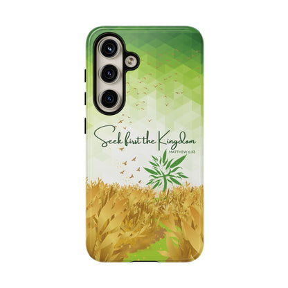 'Seek first the Kingdom' Pixel & Samsung Cases