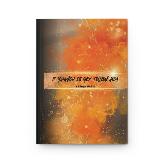 "If Yahweh is God" Hardcover Christian Journal