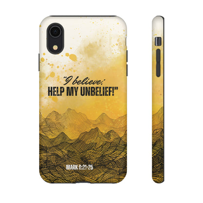 "I Believe, Help my Unbelief!" iPhone Cases