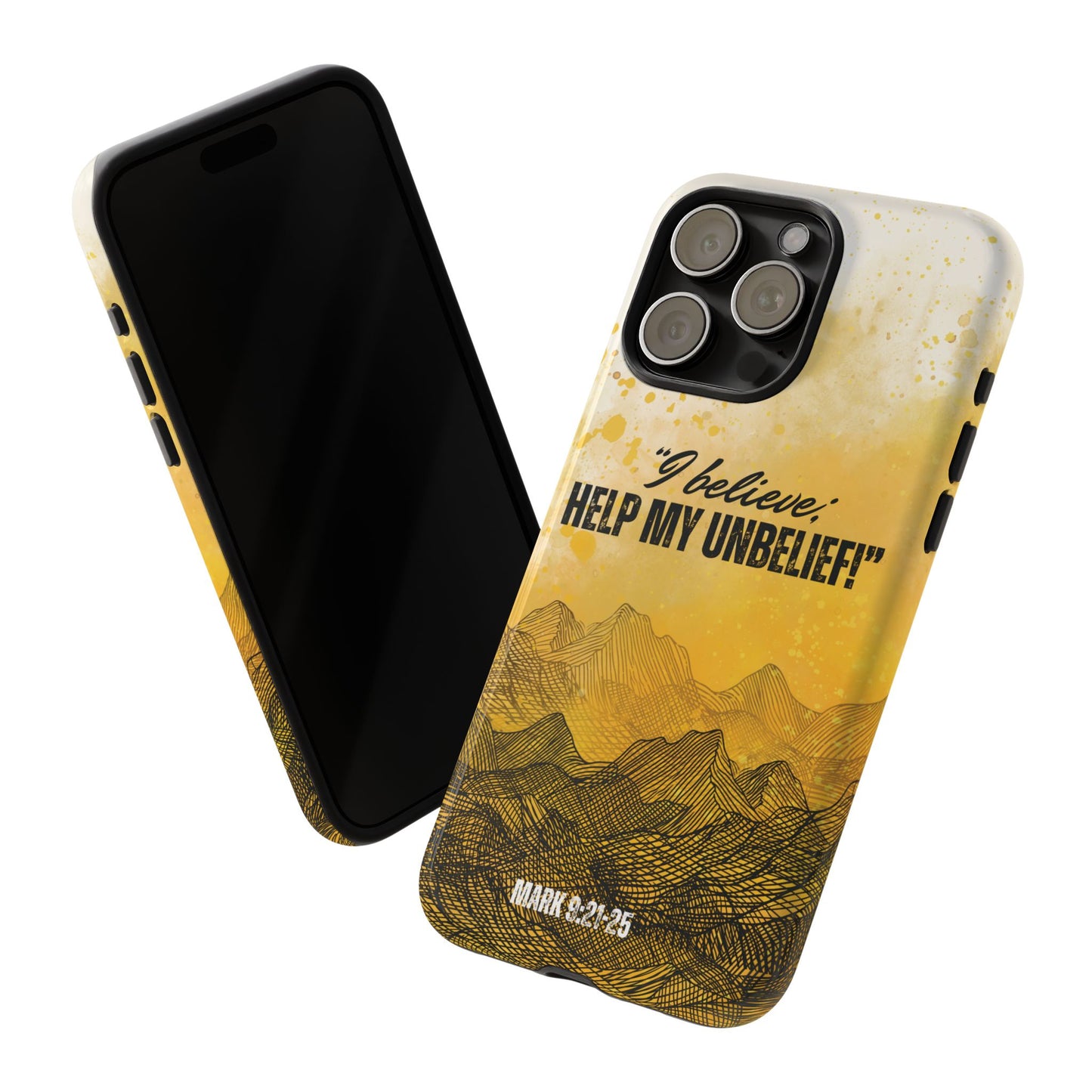 "I Believe, Help my Unbelief!" iPhone Cases