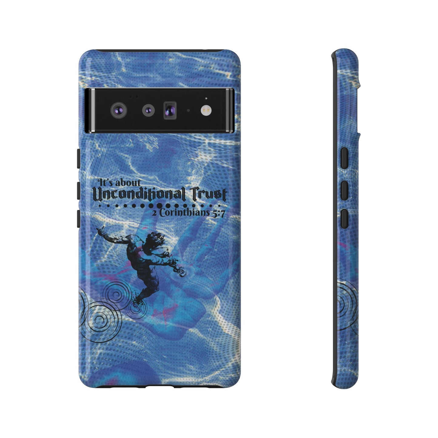 Unconditional Trust Galaxy & Pixel Cases