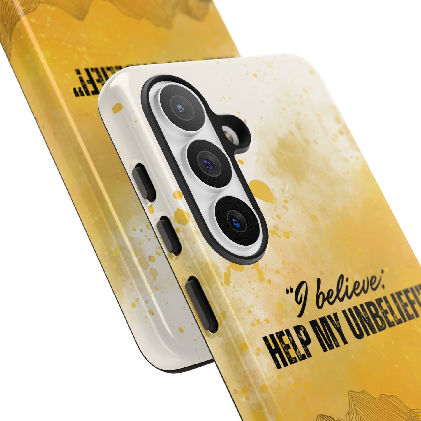 "I Believe, Help my Unbelief!" Pixel & Samsung Cases