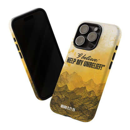 "I Believe, Help my Unbelief!" iPhone Cases