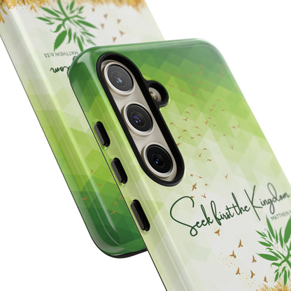 'Seek first the Kingdom' Pixel & Samsung Cases