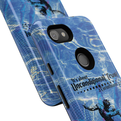 Unconditional Trust Galaxy & Pixel Cases