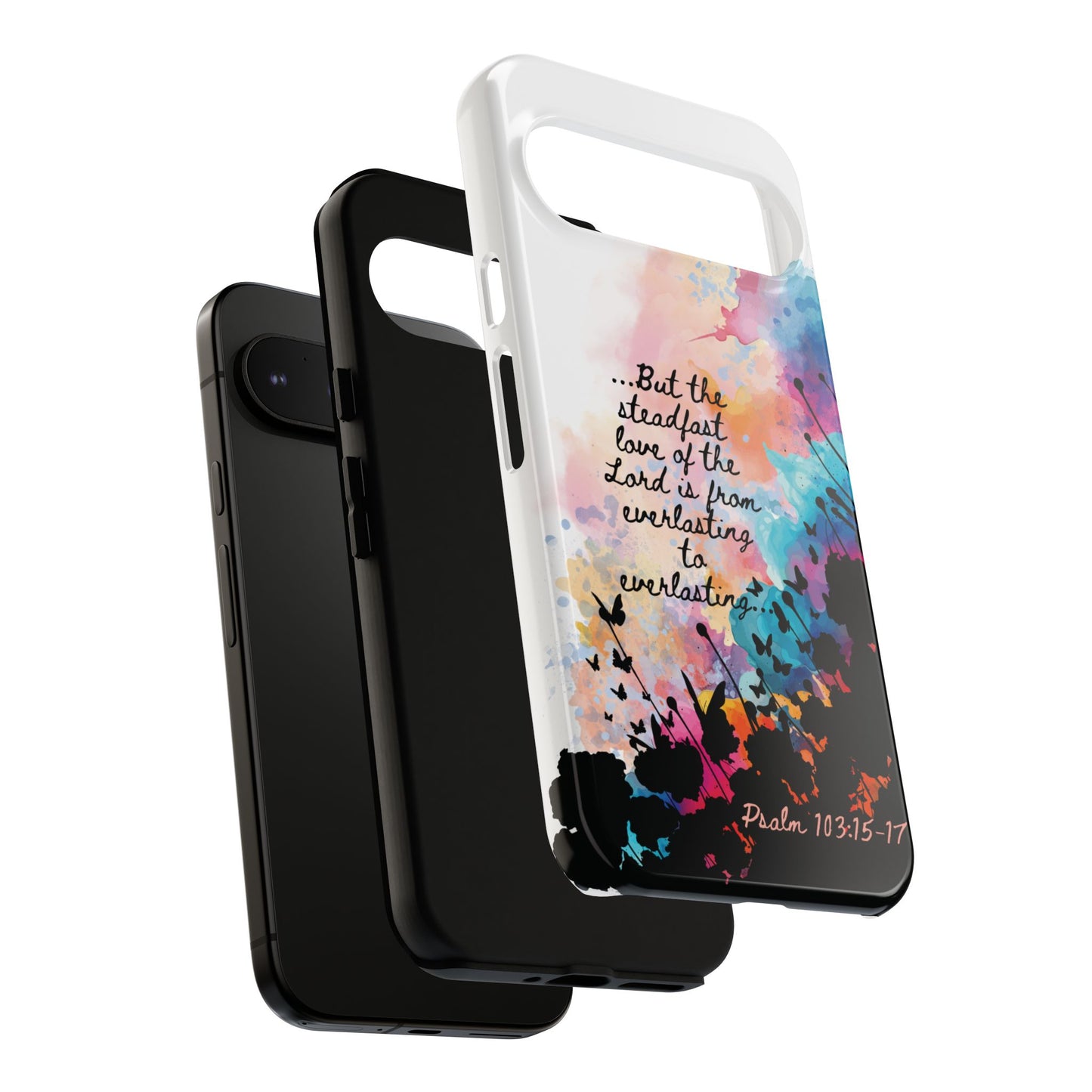 "Everlasting to Everlasting" Psalm 103:15–17, Galaxy & Pixel Cases