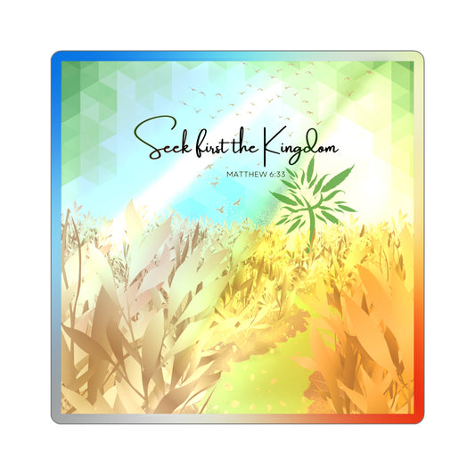 "Seek First the Kingdom" Holographic Christian Sticker