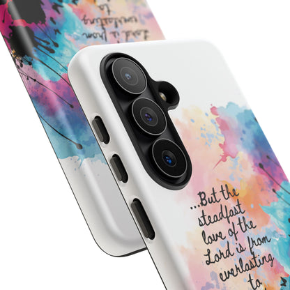 "Everlasting to Everlasting" Psalm 103:15–17, Galaxy & Pixel Cases