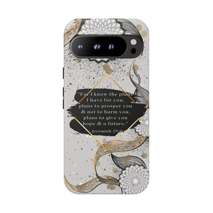 'God Knows the Plans He Has for You' Pixel & Samsung Cases