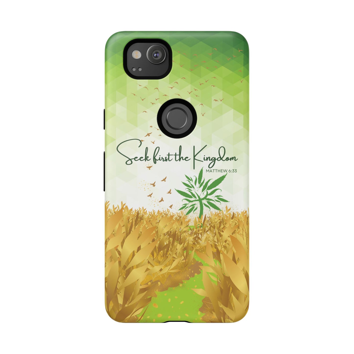 'Seek first the Kingdom' Pixel & Samsung Cases